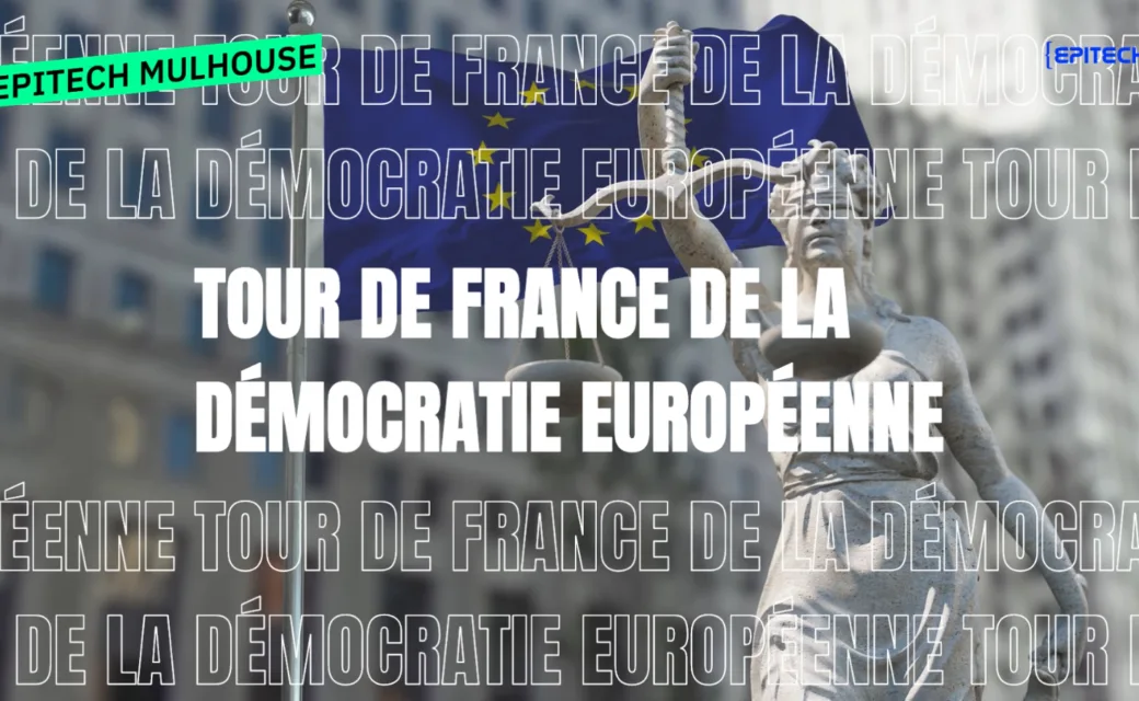 Tour de France de la Démocratie Européenne&nbsp;: Epitech Mulhouse, un carrefour d’engagement pour la jeunesse